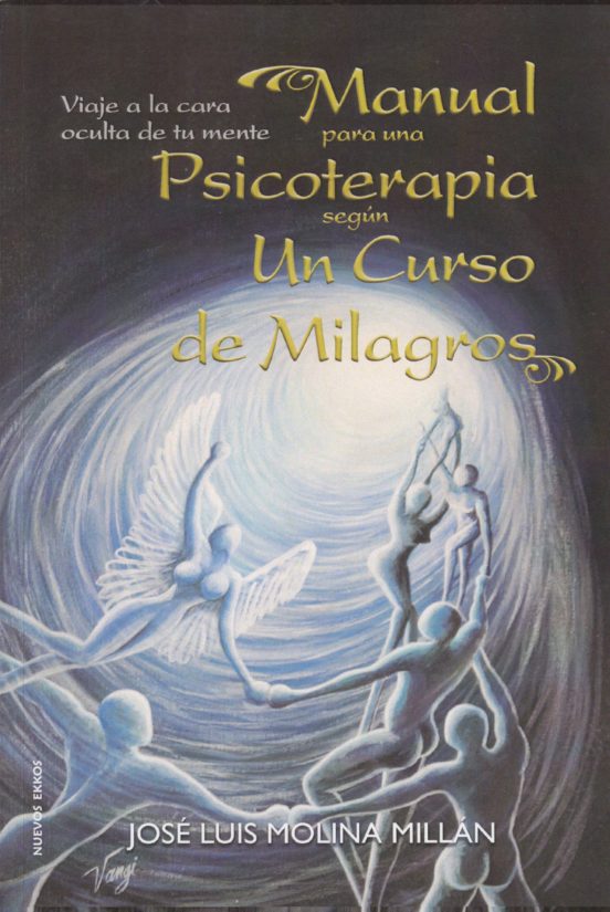 Manual Para Una Psicoterapia Según Un Curso De Milagros