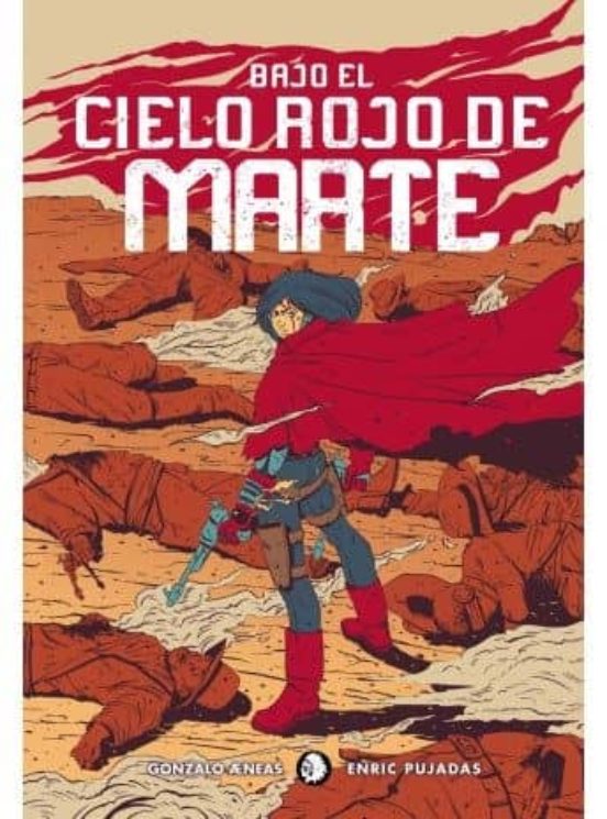Bajo el Cielo Rojo de Marte