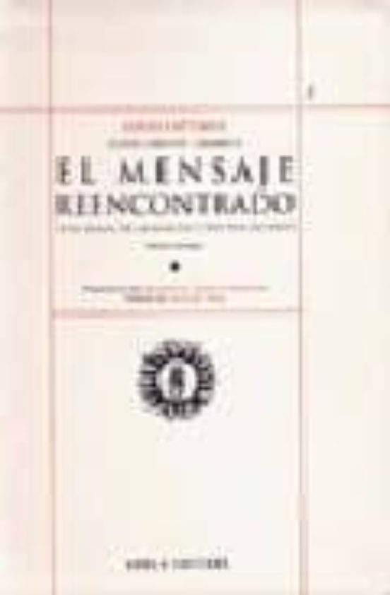 El Mensaje Reencontrado o el Reloj de la Noche y del Dia de Dios