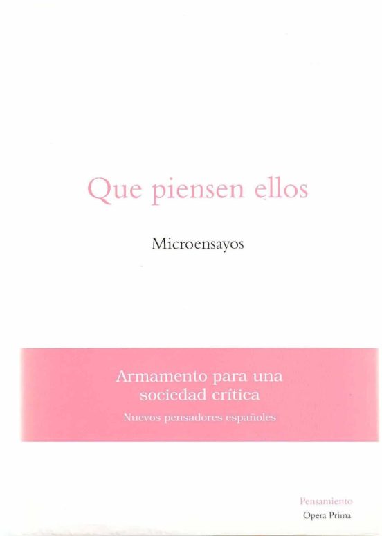 Que Piensen Ellos: Microensayos