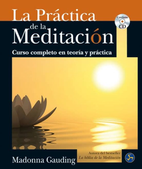 La Practica De La Meditacion