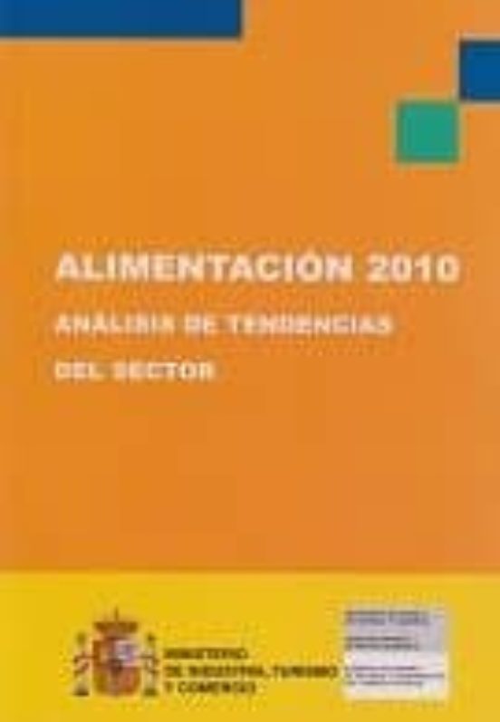 Alimentacion 2010: Analisis De Tendencias Del Sector
