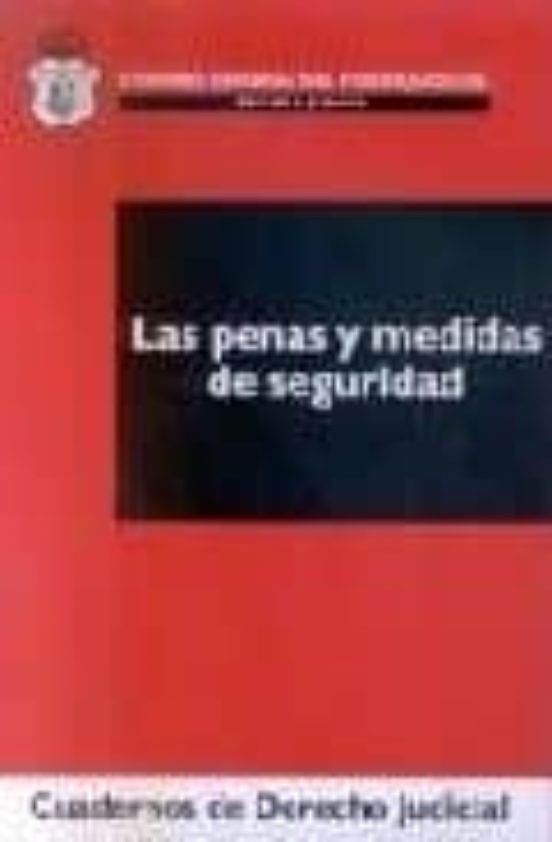 Las Penas Y Medidas De Seguridad