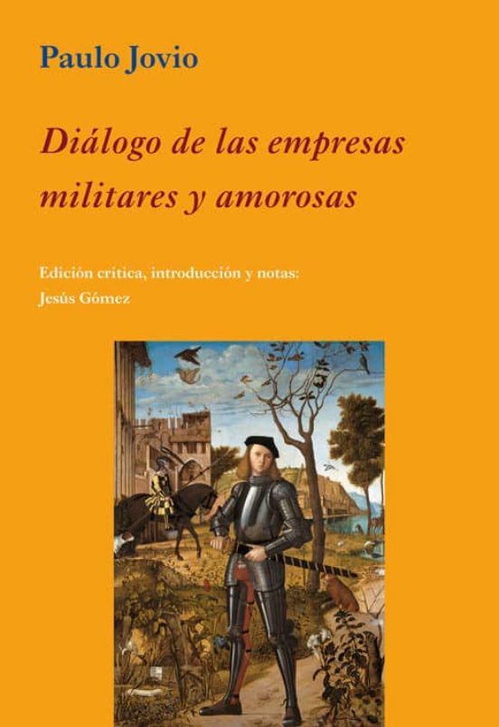 Diálogo De Las Empresas Militares Y Amorosas
