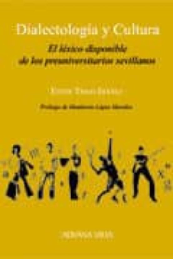 Dialectologia Y Cultura: El Lexico Disponible De Los Preuniversit Ario