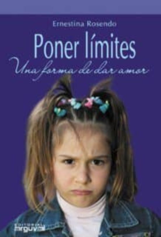 Poner Limites: Una Forma De Dar Amor