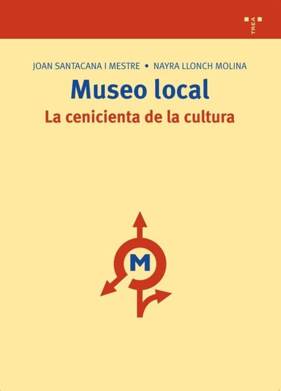 Museo Local: La Cenicienta De La Cultura
