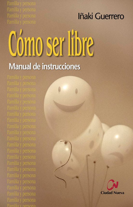 Cómo Ser Libre