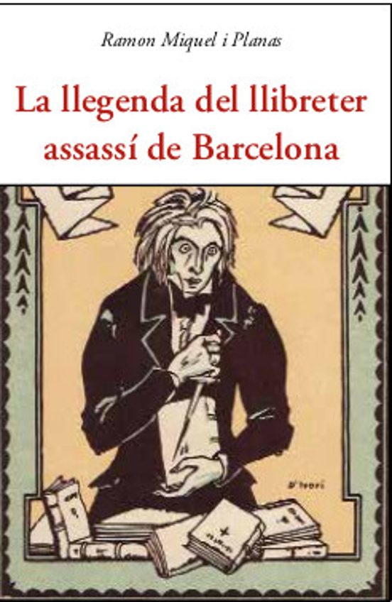 La Llegenda Del Llibreter Assassí De Barcelona