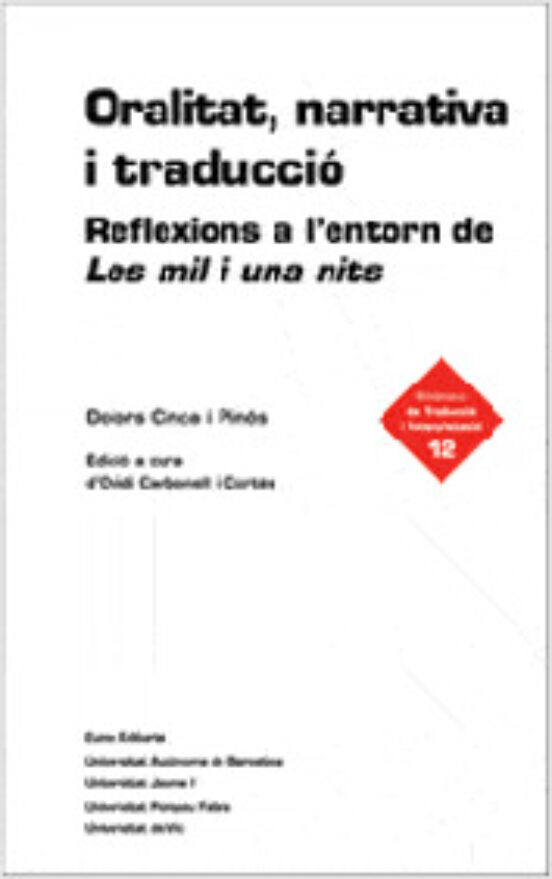 Oralitat Narrativa I Traduccio: Reflexions A Lentorn De Les Mil I Una