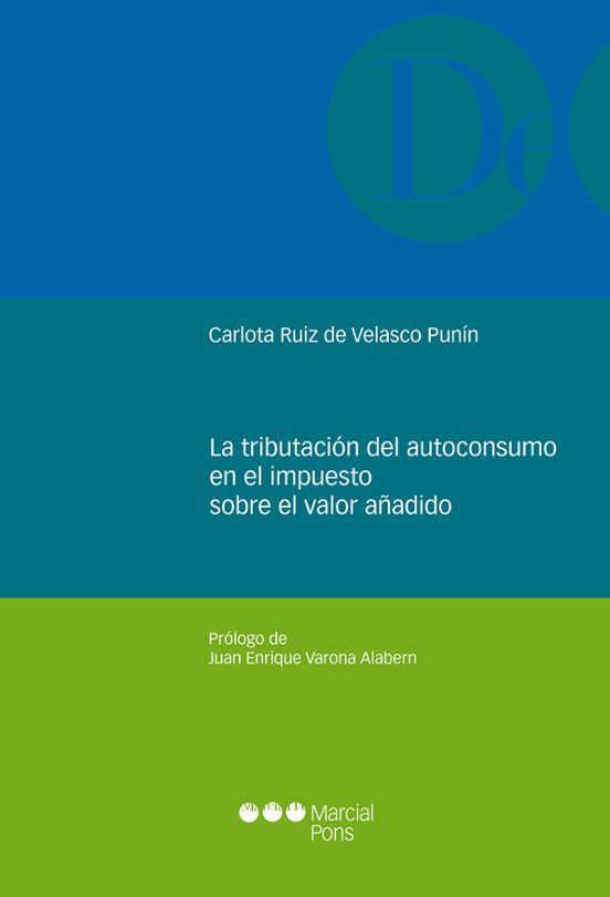 La Tributación Del Autoconsumo En El Impuesto Sobre El Valor Añadido