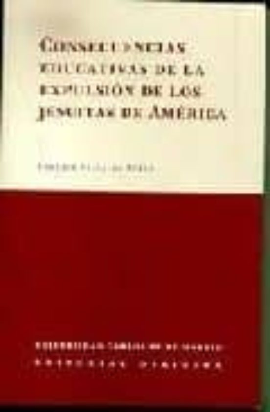Consecuencias Educativas De La Expulsión De Los Jesuitas De América