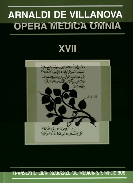 Arnaldi De Villanova: Opera Medica Omnia Xvii
