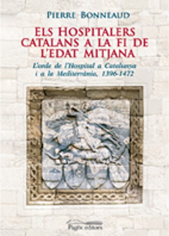 Els Hospitalers Catalans A La Fi De L Edat Mitjana