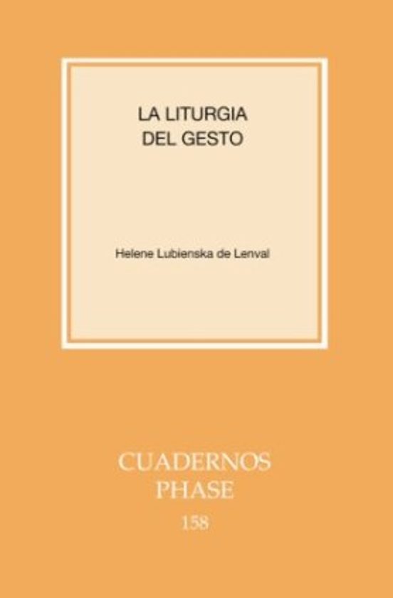 La Liturgia Del Gesto