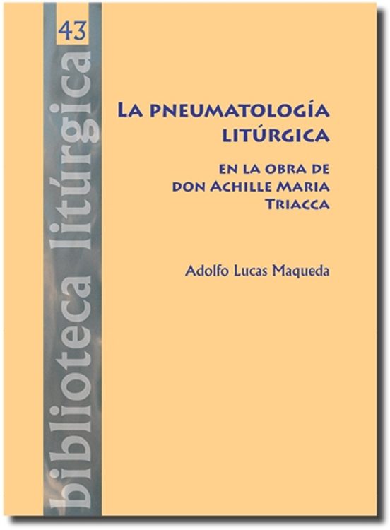 La Pneumatología Litúrgica