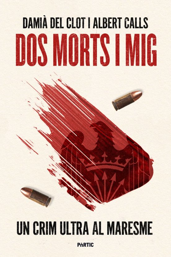 Dos Morts I Mig. Un Crim Ultra Al Maresme