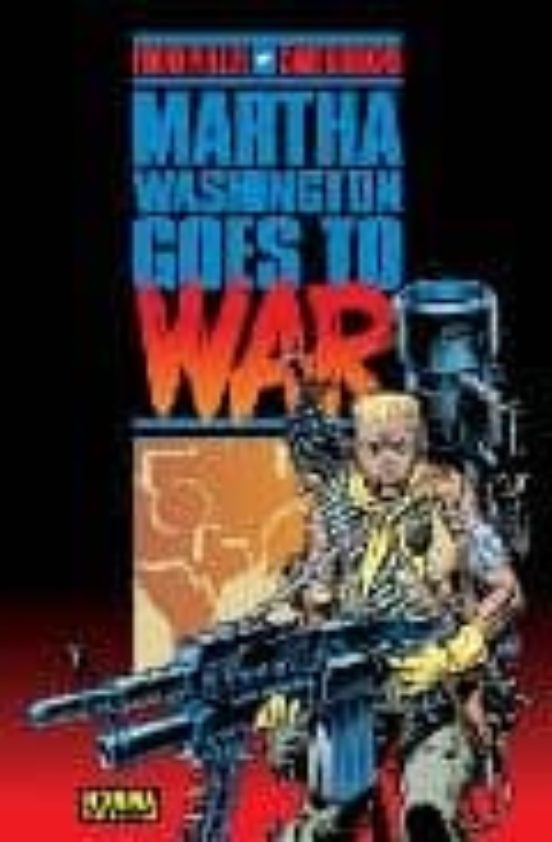 Martha Washington Goes to War