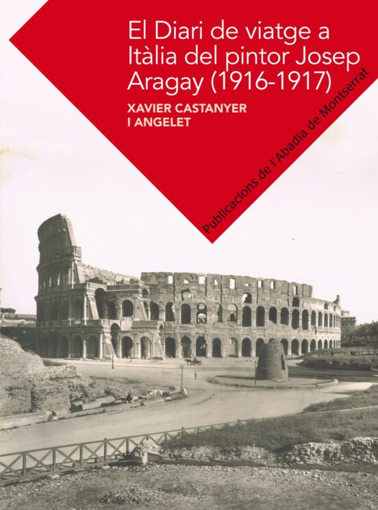 El Diari De Viatge De Josep Aragay