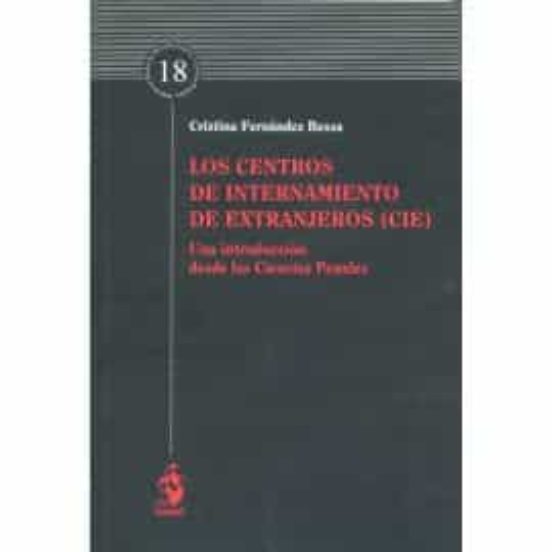 Los Centros De Internamiento De Extranjeros