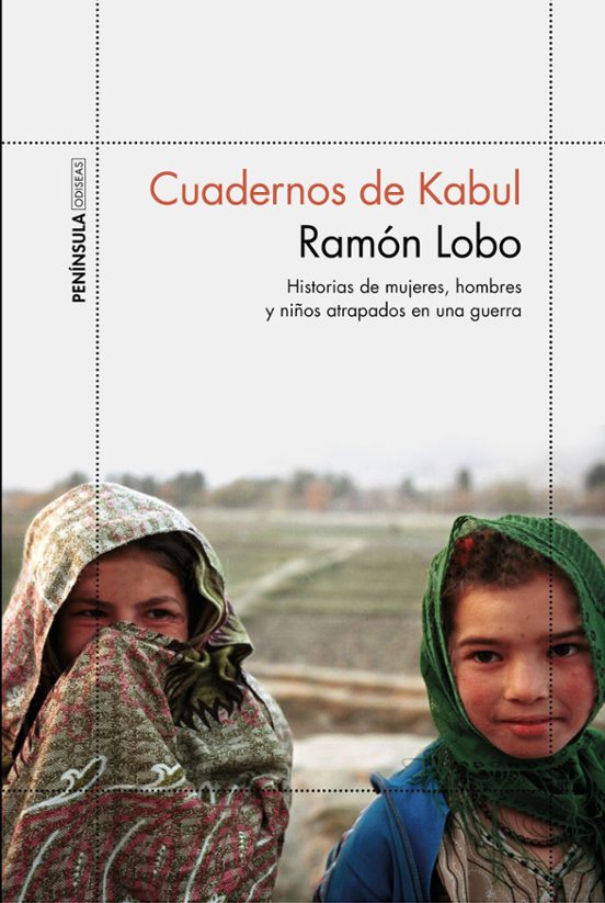 Cuadernos De Kabul: Historias De Mujeres Hombres Y Niños Atrapados En