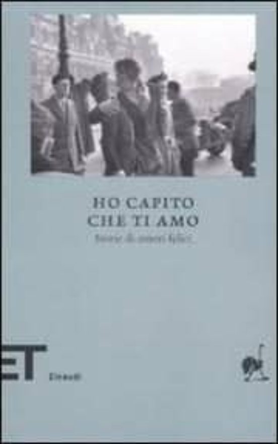 Ho Capito Che Ti Amo. Storie Di Amori Felici