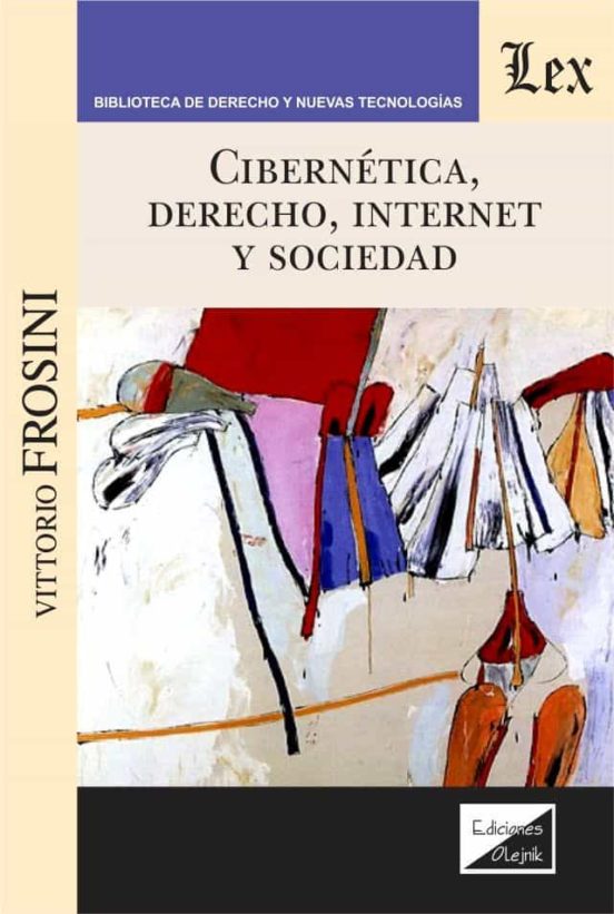 Cibernetica Derecho Internet Y Sociedad