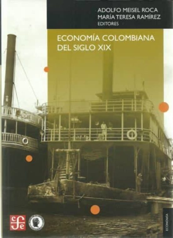 Economia Colombiana Del Siglo Xix