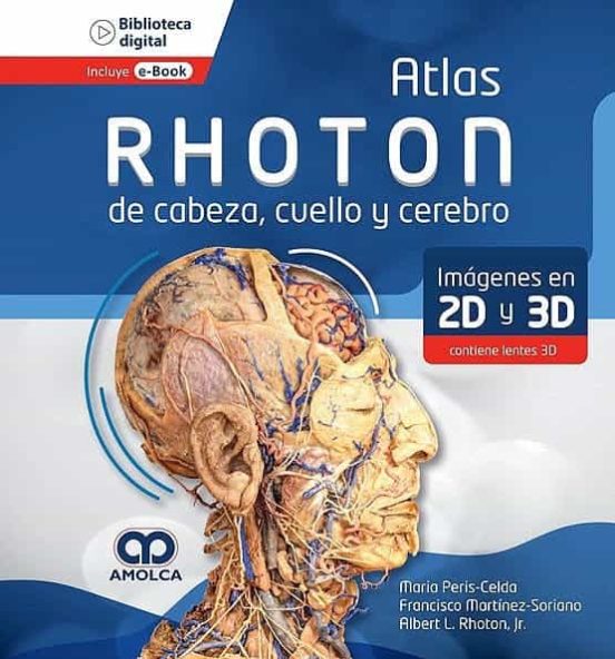 Atlas Rhoton De Cabeza Cuello Y Cerebro. Imágenes En 2d Y 3d
