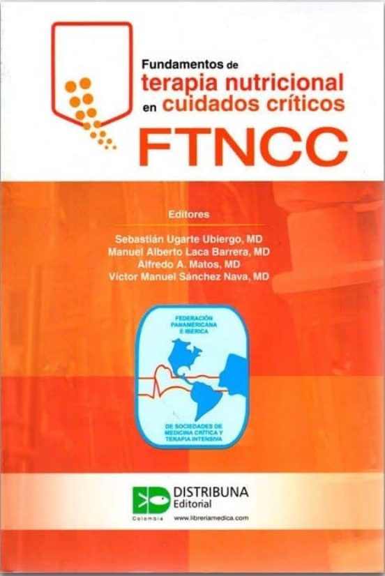 Fundamentos De Terapia Nutricional En Cuidados Criticos