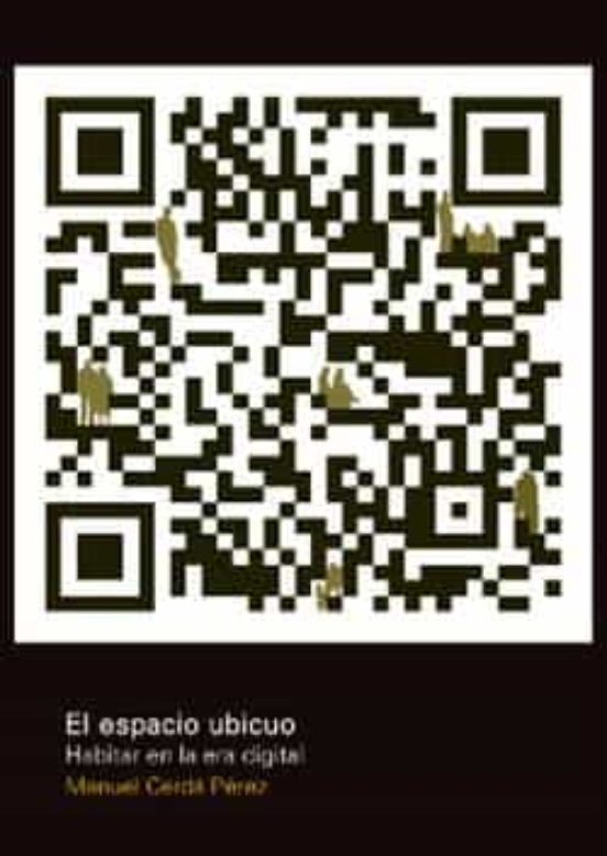 El Espacio Ubicuo: Habitar En La Era Digital