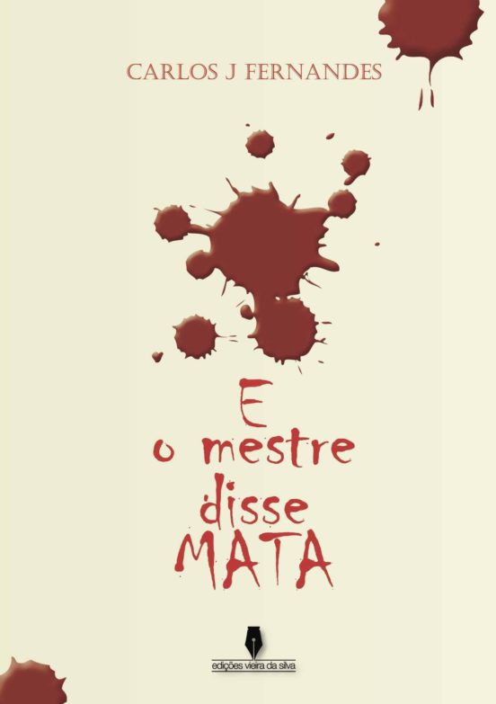 E O Mestre Disse Mata