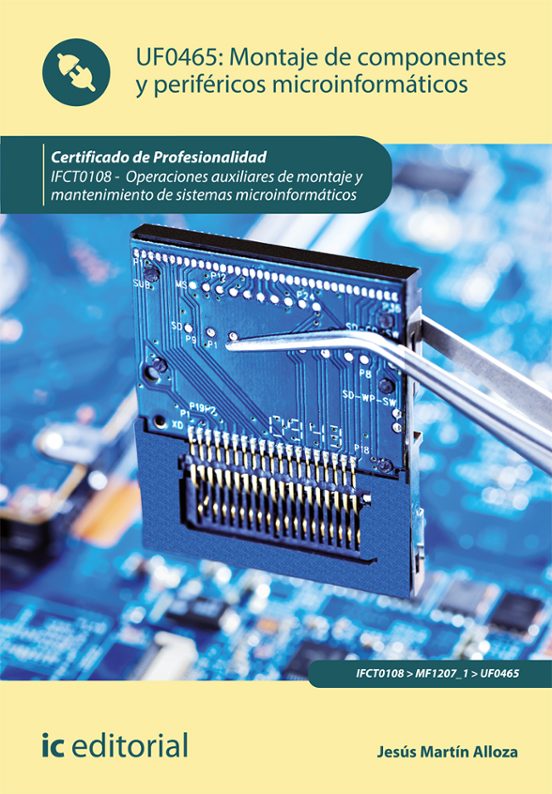 Ifct0108 Montaje De Componentes Y Periféricos Microinformátic