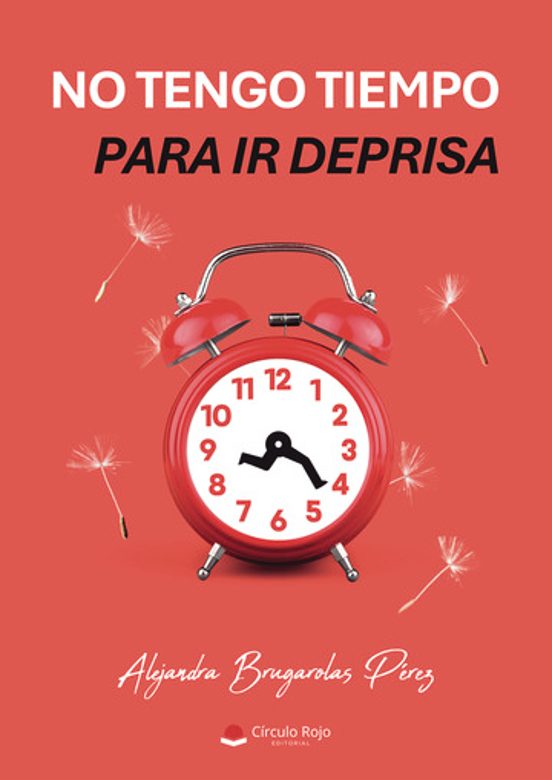 No tengo tiempo para ir deprisa