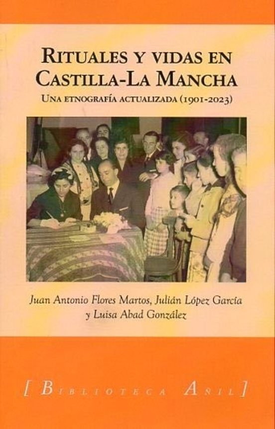 Rituales Y Vidas En Castilla-la Mancha