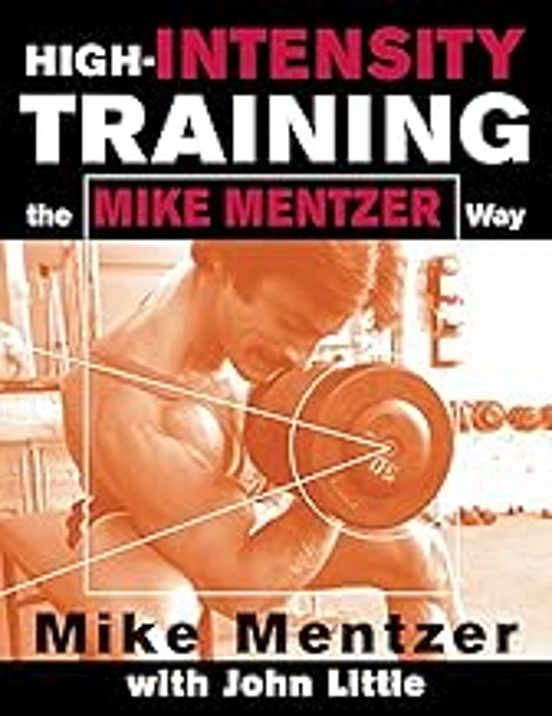 High-intensity Training The Mike Mentzer Way