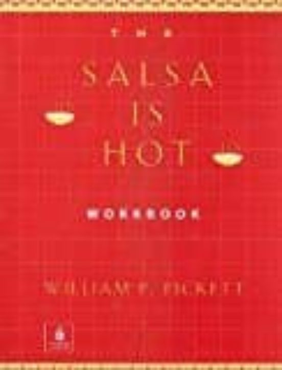 Salsa Is Hot The Dialogs And Stories Workbook