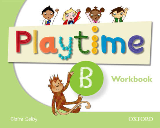 Playtime: B: Workbook: Stories Dvd and Play- Start to Learn Real-Life