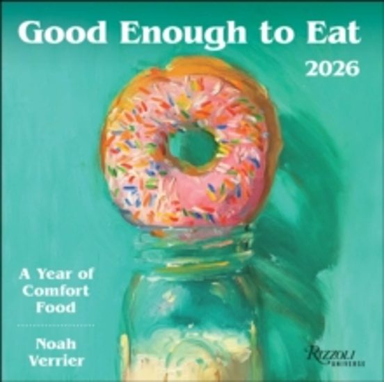 Good Enough To Eat 2026 Wall Calendar