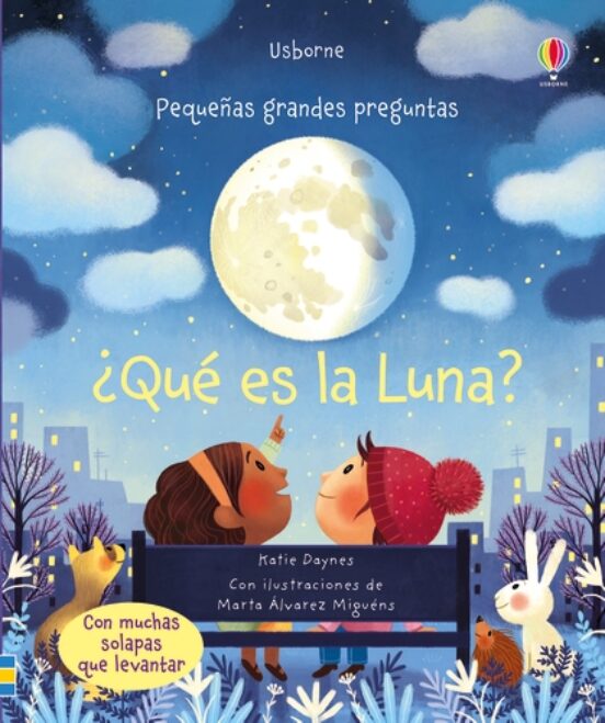 Pequeñas Y Grandes Preguntas:¿que Es La Luna?