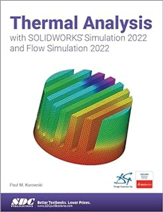Thermal Analysis With Solidworks Simulation 2022 And Flow Simulation 2
