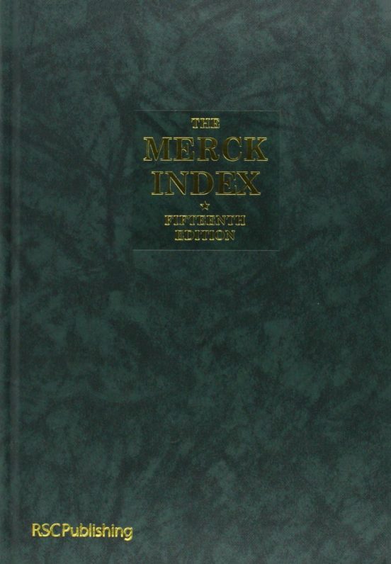 The Merck Index: An Encyclopedia Of Chemicals Drugs And Biologicals