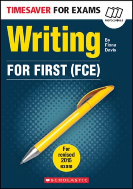 Timesaver For Exams: Writing For First