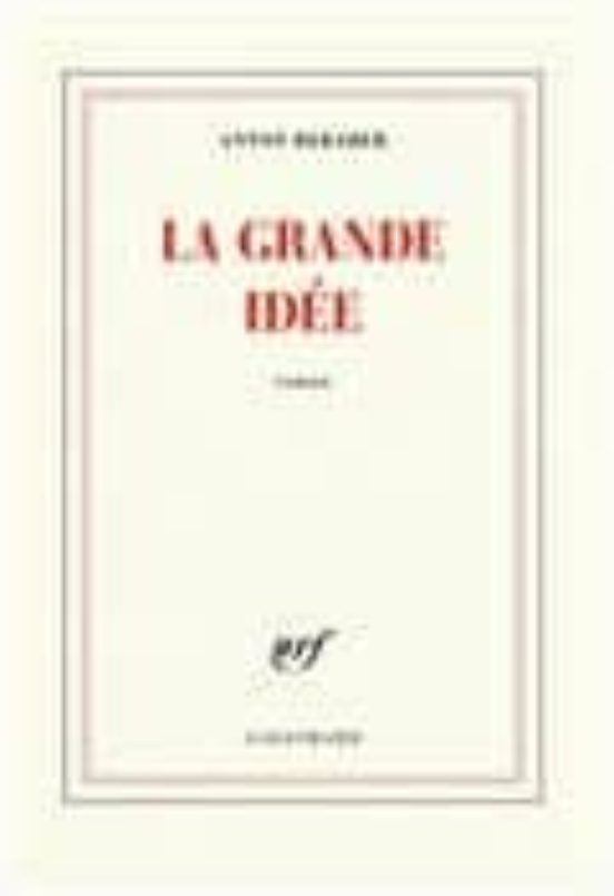 La Grande Idée