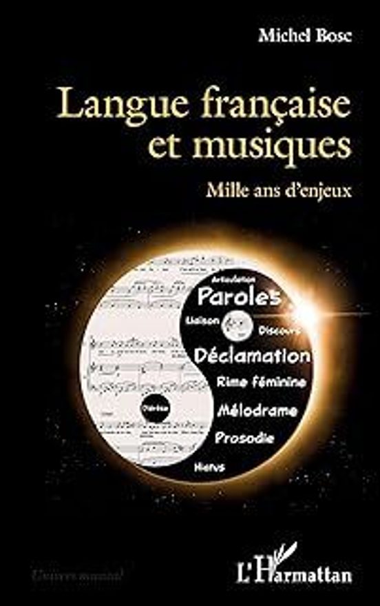 Langue Française Et Musiques: Mille Ans D Enjeux