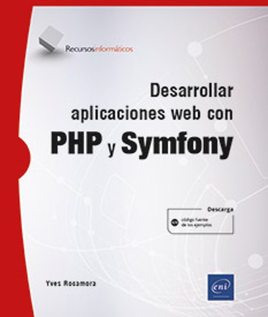 Desarrollar Aplicaciones Web Con PHP Y Symfony