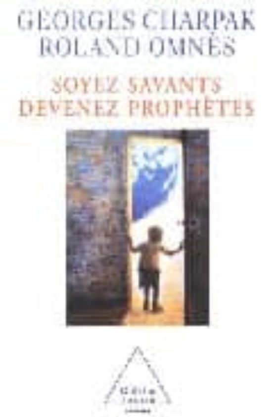 Soyez Savants Devenez Prophetes