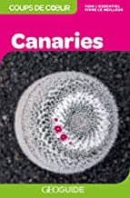 Canaries Coup De Coeur