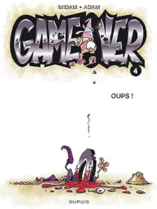Game Over. Vol. 4. Oups !
