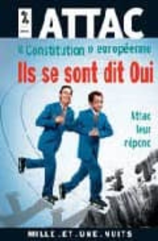Constitution Europeenne: Ils Se Sont Dit Oui